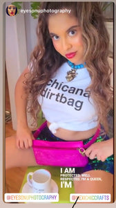 CHICANA DIRTBAG